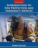 Introduction To Fire Protection And Emergency Services