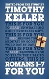 Romans 17 For You For Reading For Feeding For Leading Gods Word For You Romans Series Book 1