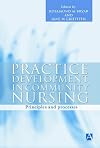 Practice development in community nursing : principles and processes