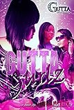 Gutta Gurlz The Gutta Series Book 4