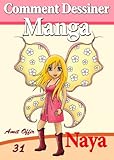Livre De Dessin Comment Dessiner Des Manga Naya Apprendre Dessiner Book 31 English Edition