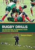 Rugby Drills 125 Activities To Improve Your Coaching Sessions English Edition