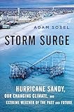 Storm Surge Hurricane Sandy Our Changing Climate And Extreme Weather Of The Past And Future English Edition