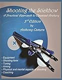 Shooting The Stickbow English Edition