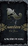 Sorci%C3%A8re: Sorci%C3%A8re De Sang