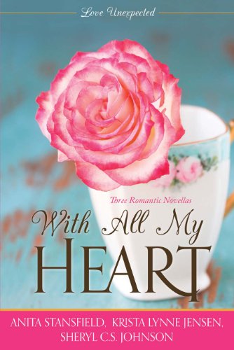 Love Unexpected: With All My Heart book cover