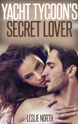 Yacht Tycoon's Secret Lover: Part One book cover