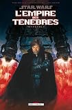 Star Wars Lempire Des Tnbres Lintgrale