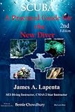 Scuba A Practical Guide For The New Diver English Edition