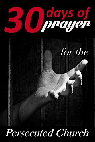 30 Days of Prayer for the Persecuted Church book cover