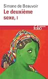 Le Deuxime Sexe Tome 1 Les Faits Et Les Mythes