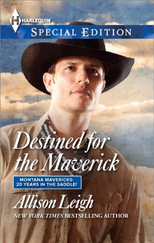 Destined for the Maverick (By: Allison Leigh) cover