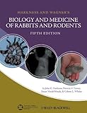 Harkness And Wagners Biology And Medicine Of Rabbits And Rodents English Edition