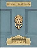 The Meaning Of Home English Edition