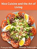 Nice Cuisine And The Art Of Living English Edition