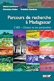 Parcours De Recherche Madagascar Lirdorstom Et Ses Partenaires Synthses