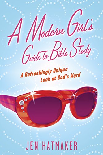 A Modern Girl's Guide to Bible Study book cover