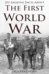 101 amazing facts about the First World War