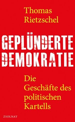Die Geschäfte des politischen Kartells