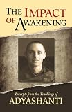 The Impact Of Awakening 3rd Edition Excerpts From The Teachings Of Adyashanti English Edition