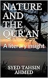 Nature And The Quran A Literary Insight English Edition