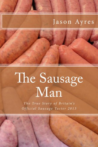 The Sausage Man: The Diary Of A VIP Sausage Taster book cover
