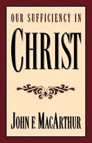 Our Sufficiency in Christ book cover