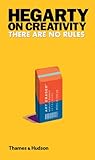 Hegarty On Creativity There Are No Rules English Edition