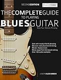 The Complete Guide To Playing Blues Guitar Book Two Lead Guitar Melodic Phrasing Play Blues Guitar 2 English Edition