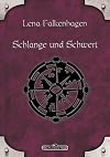 DSA 21: Schlange und Schwert: Das Schwarze Auge Roman Nr. 21 (German Edition)