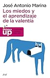 Los Miedos Y El Aprendizaje De La Valenta Spanish Edition