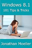 Windows 81 101 Tips Tricks