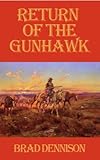 Return Of The Gunhawk The Mccabes Book 3