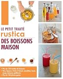 Le Petit Trait Rustica Des Boissons Maison Les Petits Traits