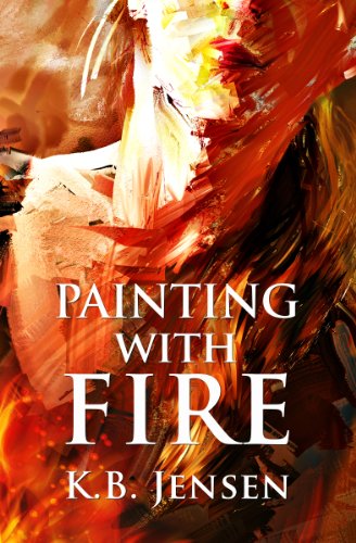 Painting With Fire book cover