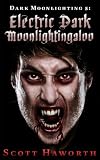 Electric Dark Moonlightingaloo
