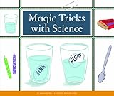 Magic Tricks With Science Make Your Own Fun