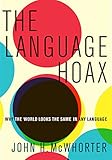 The Language Hoax English Edition