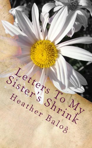 Letters To My Sister's Shrink book cover