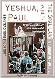 Yeshua Paul And The Traditions Must We Keep The Traditions Or Not English Edition