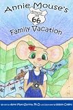 Annie Mouses Route 66 Family Vacation The Adventures Of Annie Mouse Book 6 English Edition