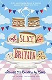 A Slice Of Britain English Edition