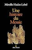 Une Histoire Du Messie
