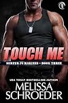 Touch Me