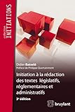 Initiation La Rdaction Des Textes Lgislatifs Rglementaires Et Administratifs Initiations