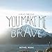 Song We Dance ( Audio Only) by Bethel Music on You Make Me Brave at Amazon