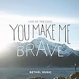 You Make Me Brave: Live At The Civic (2014)