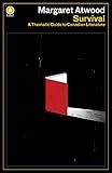 Survival A Thematic Guide To Canadian Literature A List English Edition