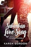 Suburban Love Song Burnouts Book 1
