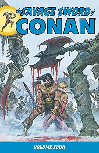 The Savage Sword of Conan, Volume 4 book cover